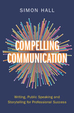 Compelling Communication