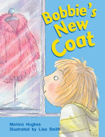 Rigby Literacy Early Level 3: Bobbie's New Coat (Reading Level 10/F&P Level F)