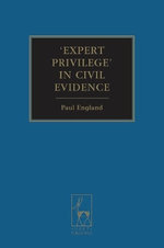 Expert Privilege' in Civil Evidence