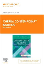 Contemporary Nursing - Elsevier E-Book on Vitalsource (Retail Access Card): Issues, Trends, & Management