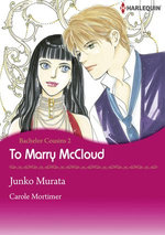 To Marry McCloud (Harlequin Comics)