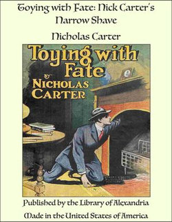 Toying with Fate: Nick Carter's Narrow Shave Toying with Fate: Nick Carter's Narrow Shave