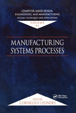 Computer-Aided Design, Engineering, and Manufacturing