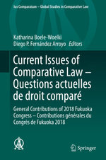 Current Issues of Comparative Law – Questions actuelles de droit comparé