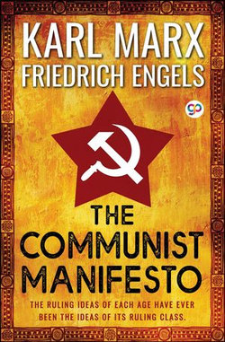 The Communist Manifesto The Communist Manifesto