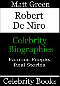 Robert De Niro: Celebrity Biographies
