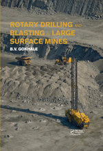 Rotary Drilling and Blasting in Large Surface Mines