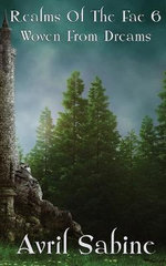 Realms of the Fae 6 Woven From Dreams