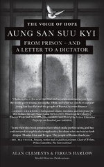 The Voice of Hope: Aung San Suu Kyi from Prison and a Letter to a Dictator