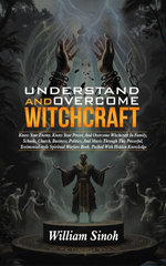 Understand and Overcome Witchcraft