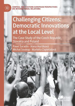 Challenging Citizens: Democratic Innovations at the Local Level Challenging Citizens: Democratic Innovations at the Local Level
