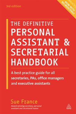 The Definitive Personal Assistant and Secretarial Handbook