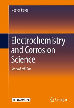 Electrochemistry and Corrosion Science Electrochemistry and Corrosion Science