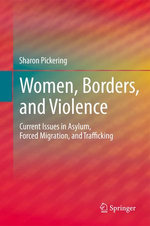 Women, Borders, and Violence Women, Borders, and Violence