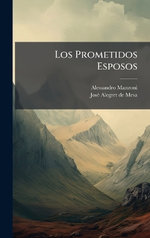 Los Prometidos Esposos