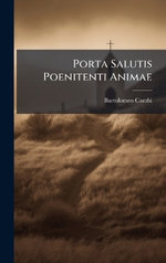 Porta Salutis Poenitenti Animae Porta Salutis Poenitenti Animae