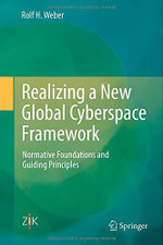 Realizing a New Global Cyberspace Framework