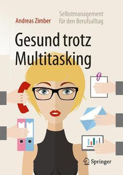 Gesund Trotz Multitasking