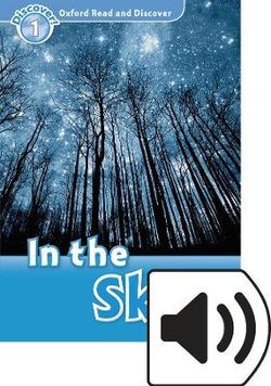 Oxford Read and Discover: Level 1: In the Sky