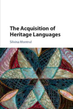 The Acquisition of Heritage Languages