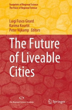 The Future of Liveable Cities The Future of Liveable Cities