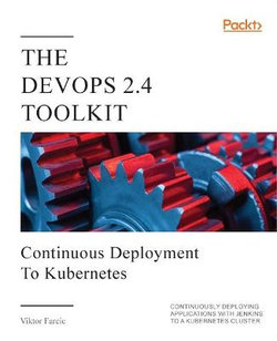 The DevOps 2. 4 Toolkit