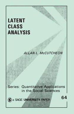 Latent Class Analysis Latent Class Analysis
