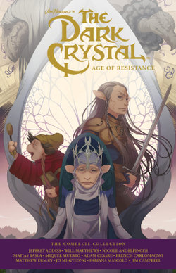Jim Henson's the Dark Crystal Age of Resistance
