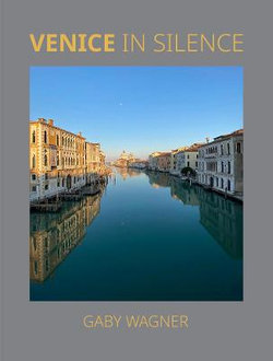 Venice in Silence Venice in Silence