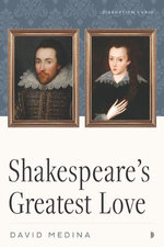Shakespeare's Greatest Love