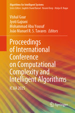 Proceedings of International Conference on Computational Complexity and Intelligent Algorithms
