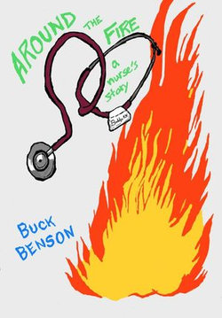 Around the Fire: A Nurse's Story