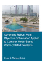 Advancing Robust Multi-Objective Optimisation Applied to Complex Model-Based Water-Related Problems