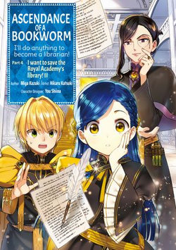 Ascendance of a Bookworm (Manga): Part 4 Volume 2