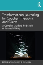 Transformational Journaling for Coaches Therapists and Clients