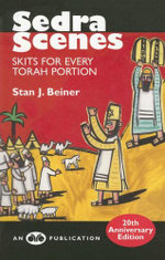 Sedra Scenes: Skits for Every Torah Portion