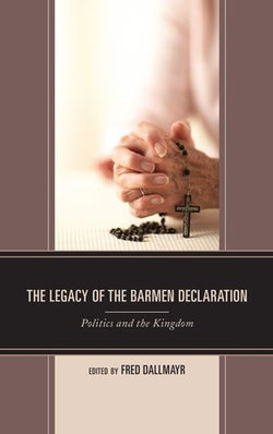 The Legacy of the Barmen Declaration
