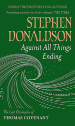 Against All Things Ending