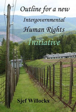 Outline for a new Intergovernmental Human Rights Initiative