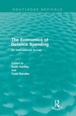The Economics of Defence Spending (Routledge Revivals)