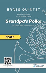Brass Quintet "Grandpa's Polka" score