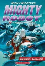 Ricky Ricotta's Mighty Robot vs the Mecha-Monkeys from Mars (#4)