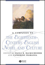 A Companion to the Eighteenth-Century English Novel and Culture