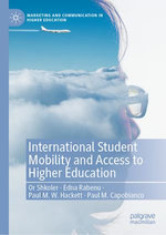 International Student Mobility and Access to Higher Education International Student Mobility and Access to Higher Education
