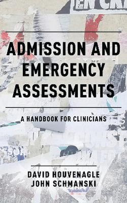 Admission and Emergency Assessments Admission and Emergency Assessments