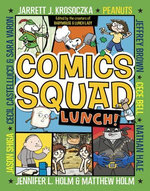 Comics Squad #2: Lunch! Comics Squad #2: Lunch!