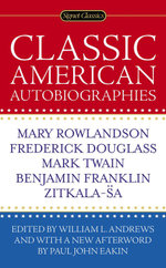 Classic American Autobiographies