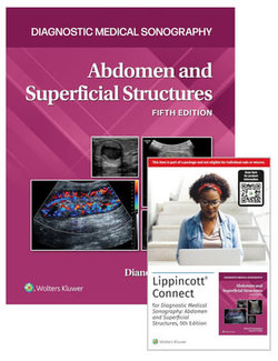 Diagnostic Medical Sonography: Abdomen and Superficial Structures - Lippincott Connect Print Book and Digital Access Card Package