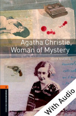 Agatha Christie, Woman of Mystery - With Audio Level 2 Oxford Bookworms Library