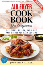Air Fryer Cookbook for Beginners: